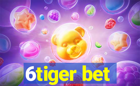 6tiger bet